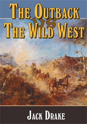 The Wild West in Australia and America